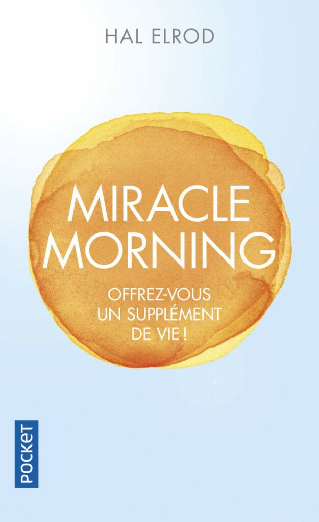 livre miracle morning de Hal Elrod