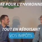 donnez pour l'environnement tout en réduisant vos impôts